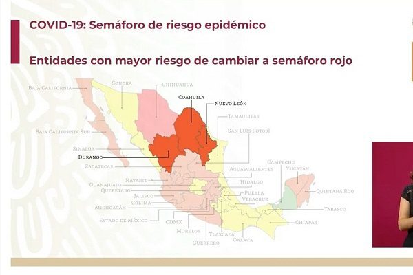 Durango, Coahuila y Nuevo León están en riesgo de pasar al Semáforo rojo