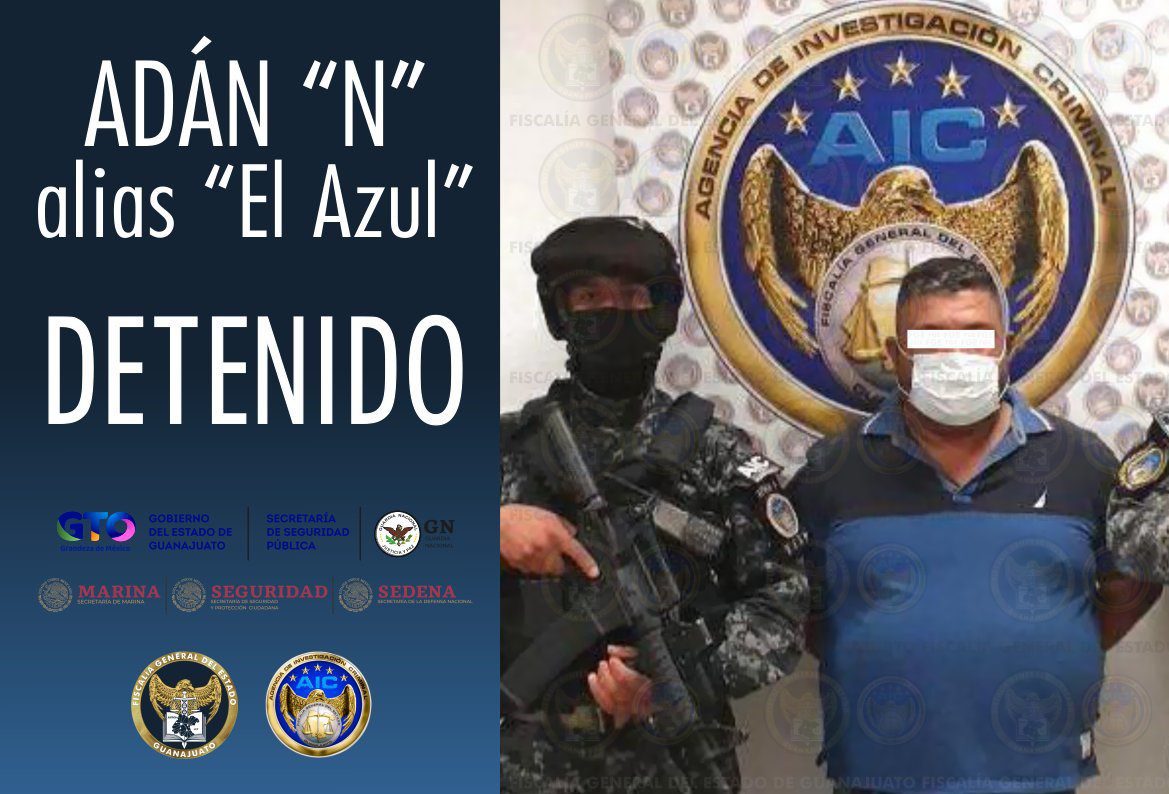 En Guanajuato, capturan a "El Azul", líder del Cártel de Santa Rosa de Lima