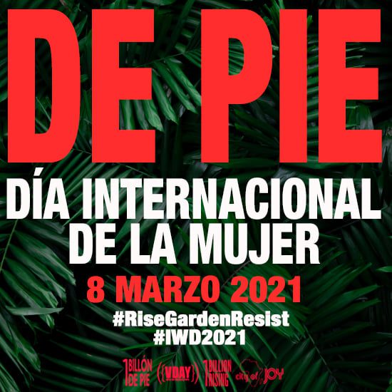 “Un billón de pie 2021” mantiene iniciativa en pro de las mujeres