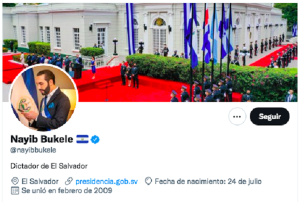 En Twitter, el presidente Bukele se define como "dictador de El Salvador"