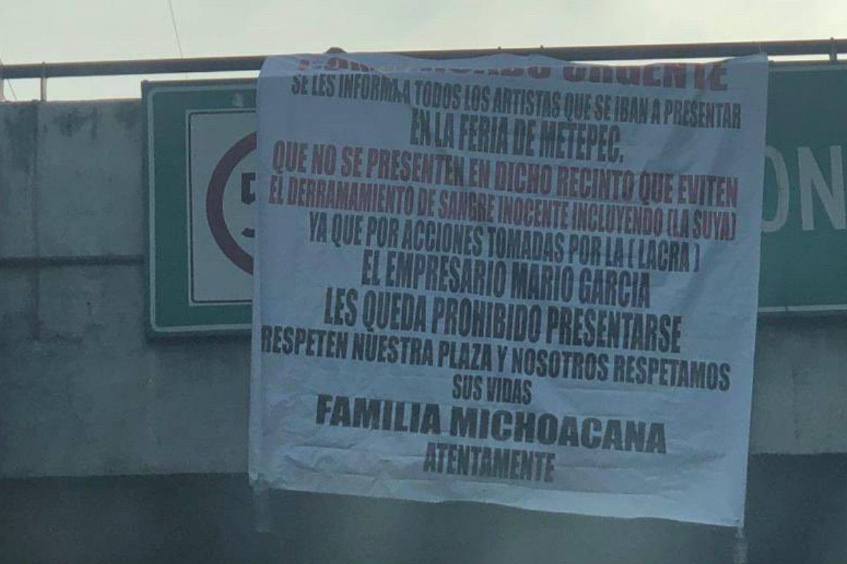 Amenazan a Nodal, La Arrolladora y otros con narcomanta en Metepec