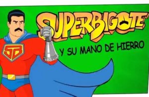 ‘Súper Bigote’, el nuevo superhéroe de Venezuela que lucha contra “el imperio americano”