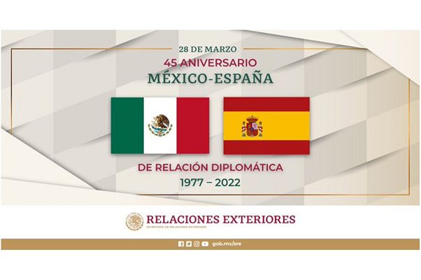 SRE conmemora 45 años de restablecimiento de relaciones con España