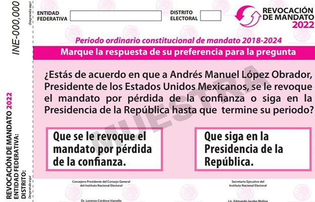 INE aprueba papeleta y logística para consulta de Revocación de mandato en el extranjero