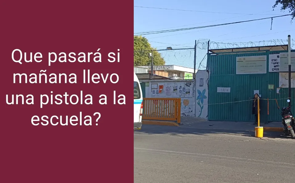 Alumna de secundaria amenaza con llevar arma de fuego a plantel en CDMX