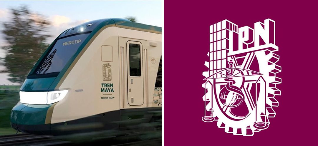 Estudiantes del IPN podrán realizar sus prácticas y servicio social en el Tren Maya
