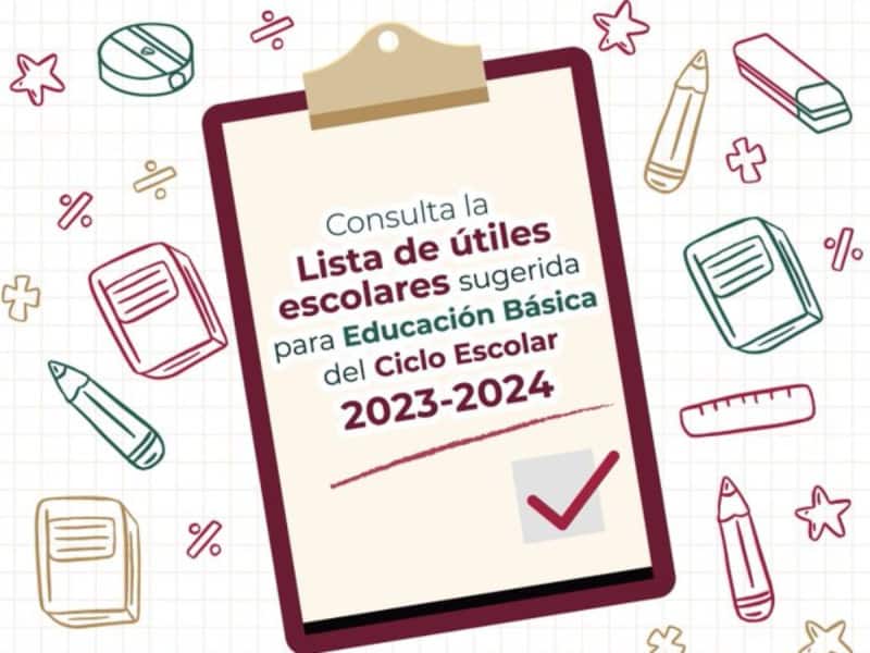 ¡Toma nota! La lista de útiles escolares del ciclo escolar 2023-2024 es difundida por la SEP