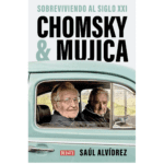 Chomsky & Mujica, una conversación de cara al siglo XXI