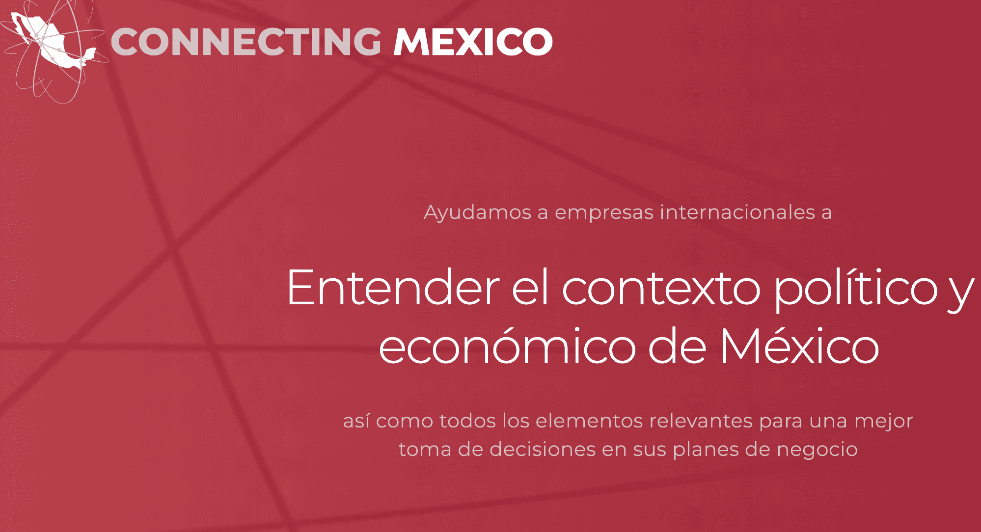 Connecting México: impulso a inversiones y asesoría integral para empresas