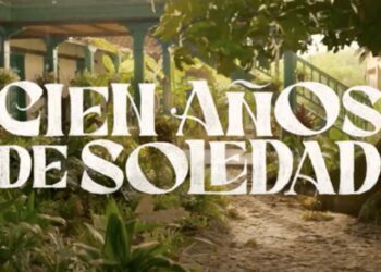 Todo lo que debes saber de la serie “Cien años de soledad”