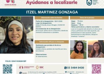 Activan ficha de búsqueda por desaparición de Itzel Martínez Gonzaga en Álvaro Obregón