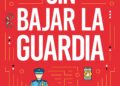 Sin bajar la guardia, Manual de Seguridad