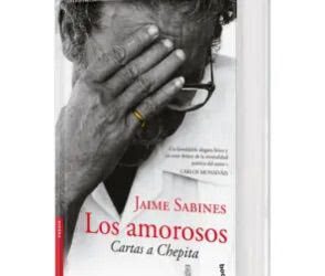 Centenario de Jaime Sabines: el impacto vigente de ‘Los amorosos’”